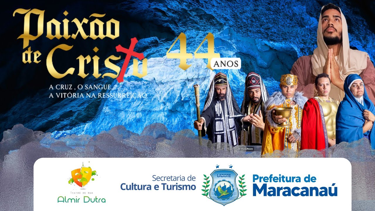GRUPO TETRAL ALMIR DUTRA - PAIXÃO DE CRISTO 2024 MARACANAÚ