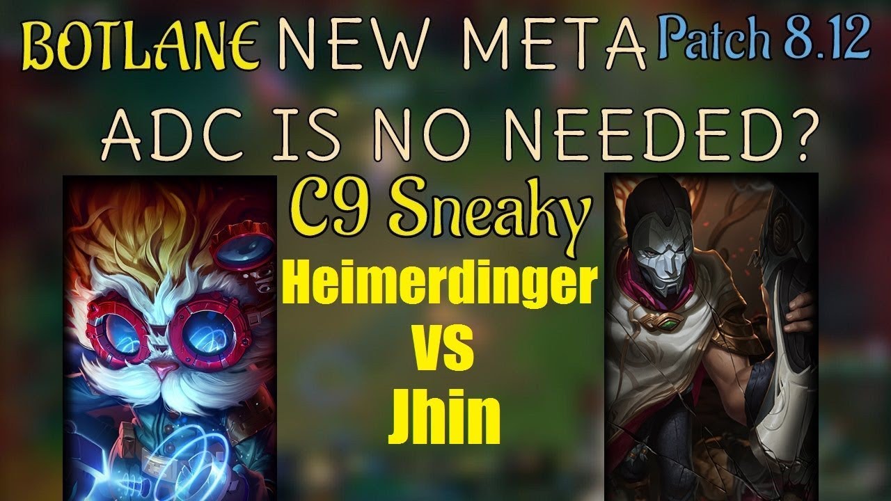 C9Sneaky | HEIMERDINGER vs JHIN | HEIMERDINGER Bot | Challenger Gameplay | Patch 8.12