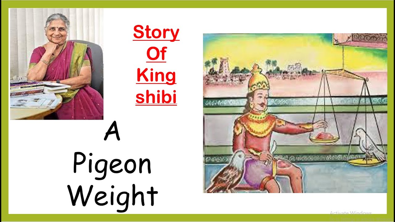 Sudha Murty | a pigeon's weight |  king shibi story  | sudha murty stories in English