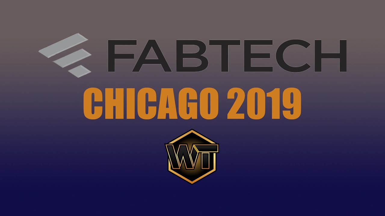 FABTECH 2019 | Welding Expo Live