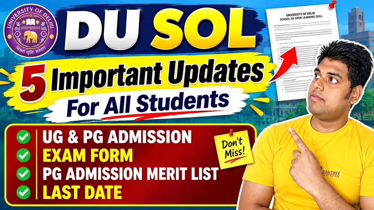 DU SOL 5 Important Updates For All Students | SOL Important Updates For Students | Don't Miss Video