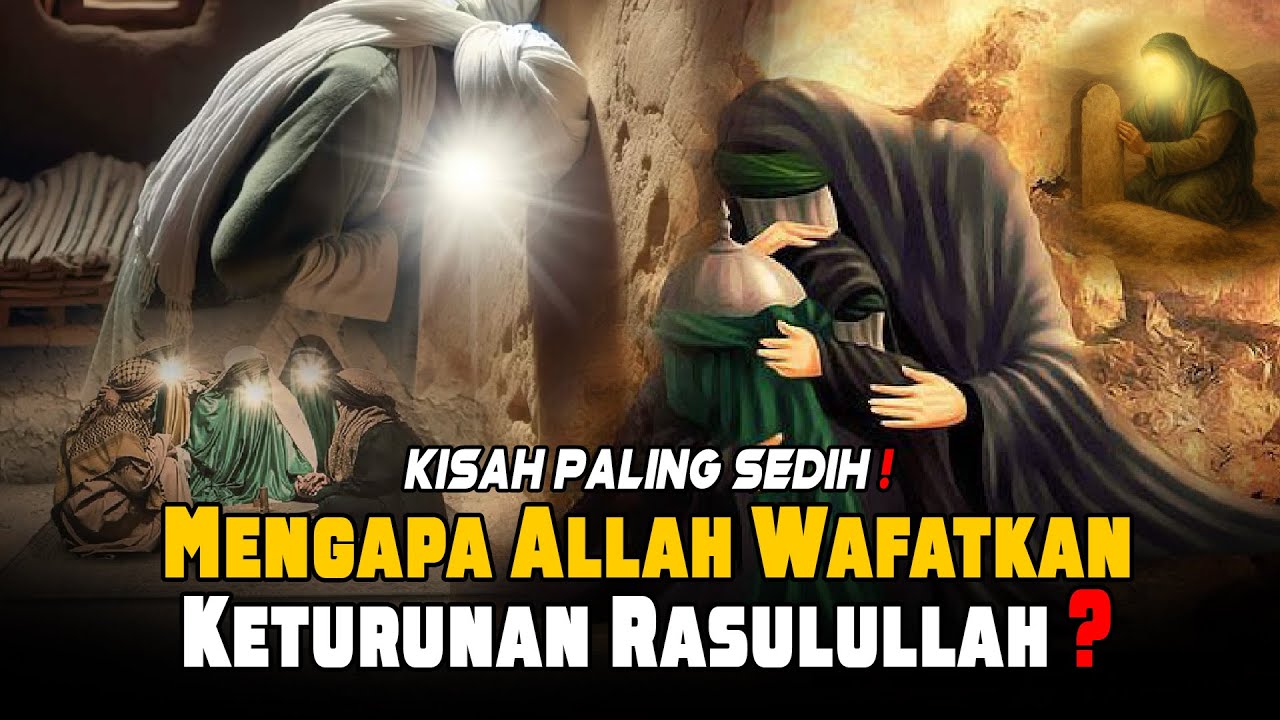 Inilah Alasan Dibalik Wafatnya Putra-Putri Rasulullah ﷺ