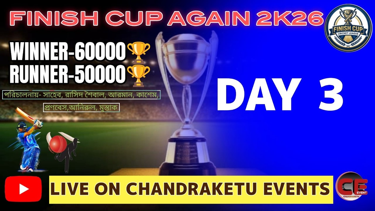 FINISH CUP AGAIN 2K26 // 3RD  DAY / CHANDRAKETU EVENT PRESENT