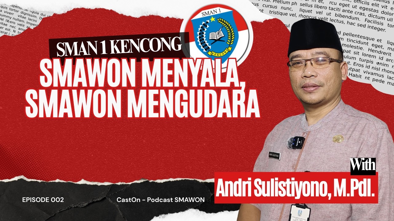 Podcast #2 SMAWON Menyala, SMAWON Mengudara