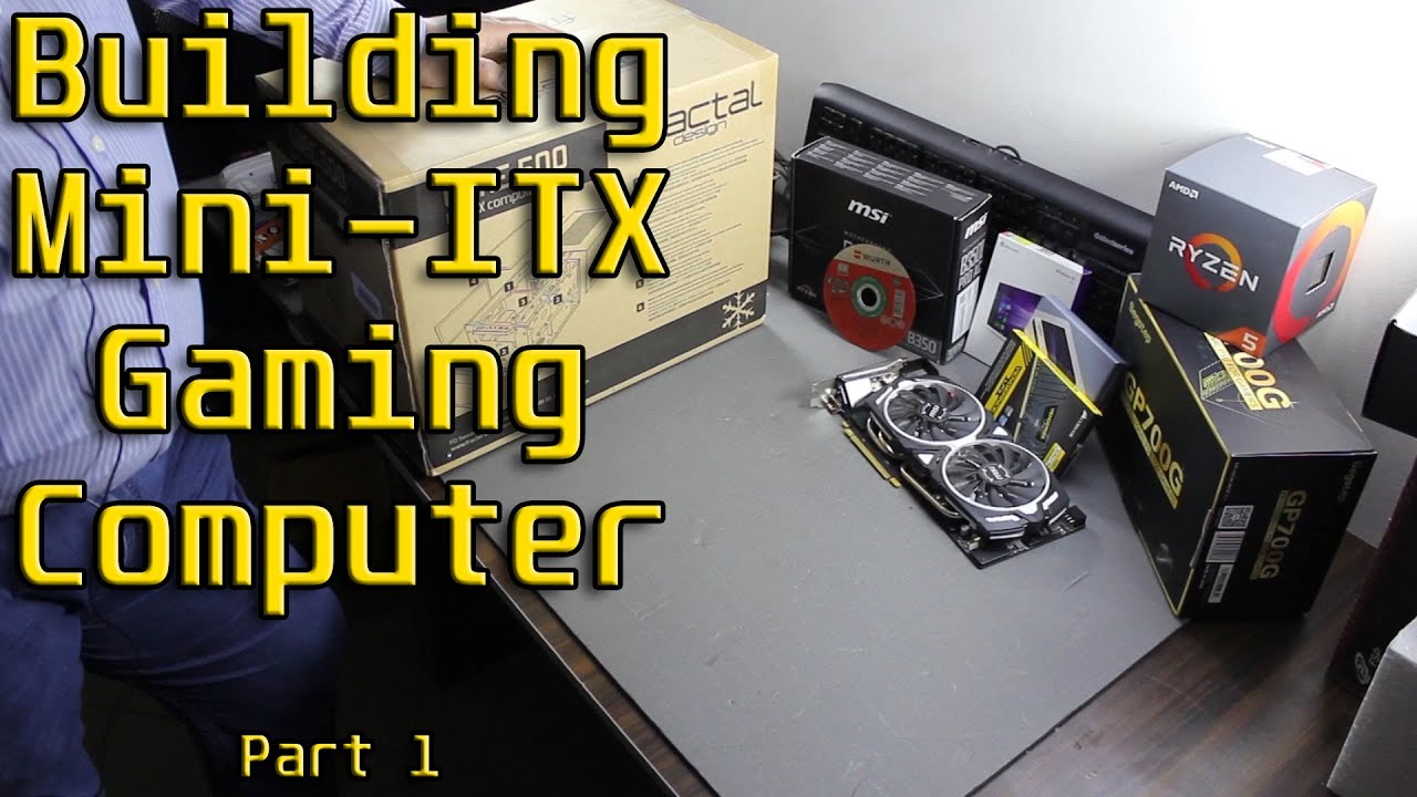 Building A Mid Level Gaming PC In Fractal Design Core 500 Mini-ITX Case - 1/3 Parts And Preparations