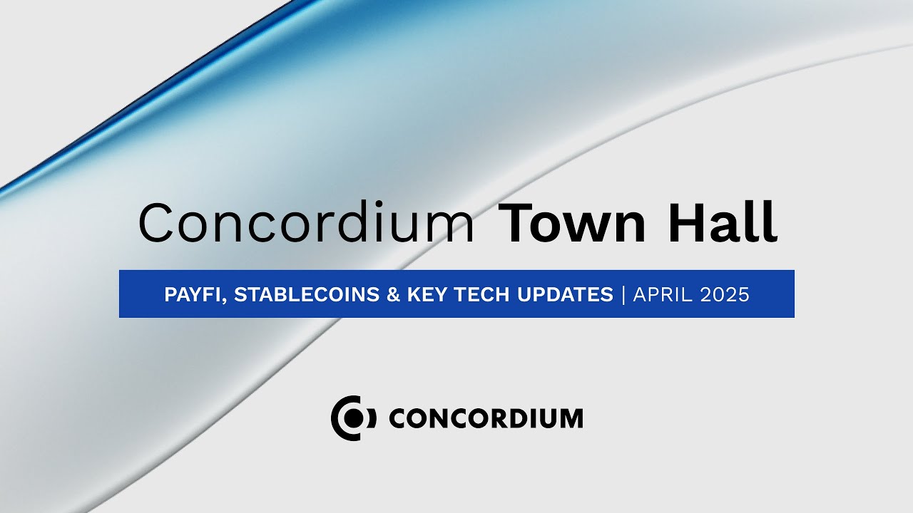 Concordium's 2nd Town Hall - #PayFi, #stablecoins & Key Tech Updates