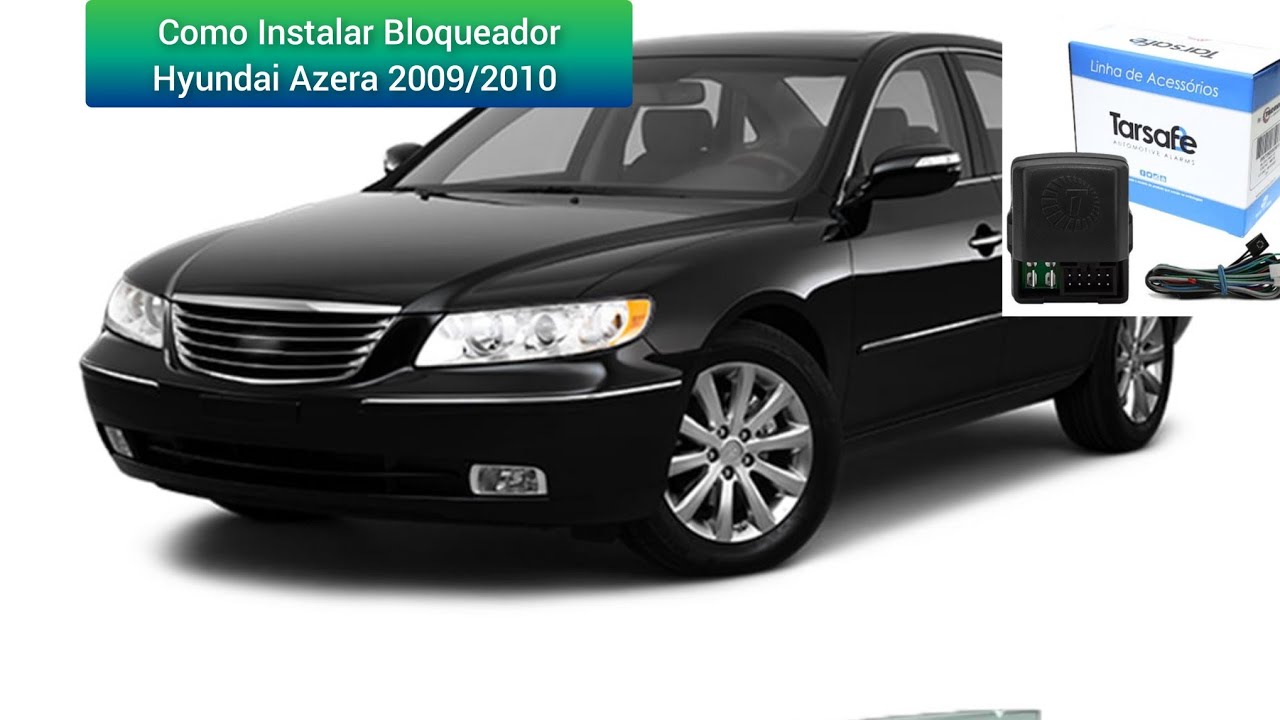 Como Instalar Bloqueador Hyundai Azera