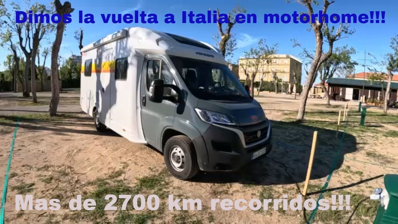 Dimos la vuelta a Italia en Motorhome!!