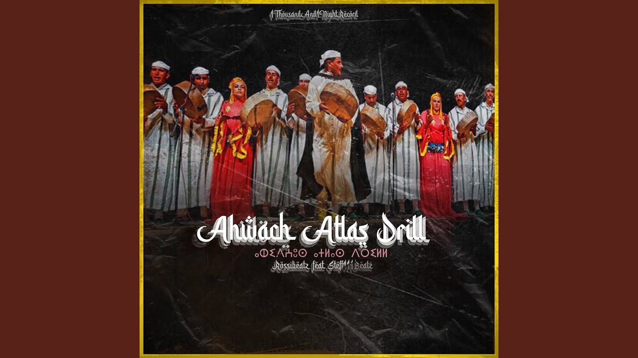 Ahwach Atlas Drill