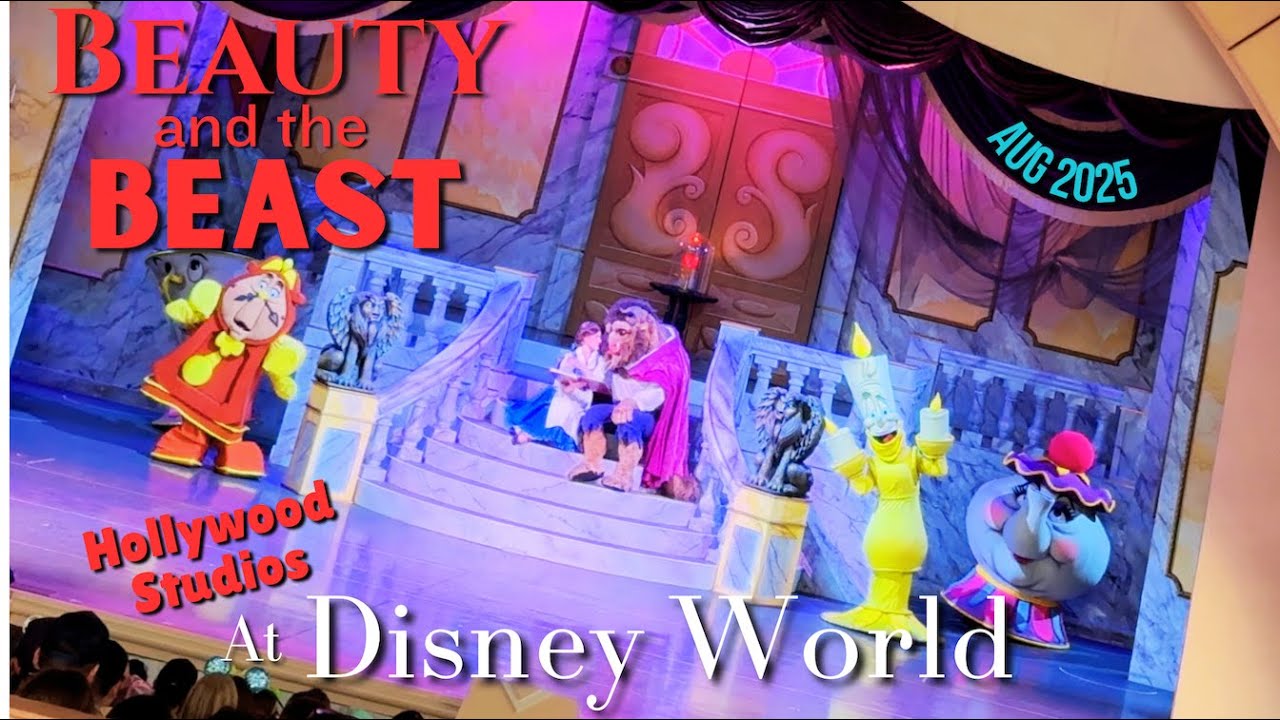 Beauty and the BEAST Show [Aug 2025] - Hollywood Studios at Disney World