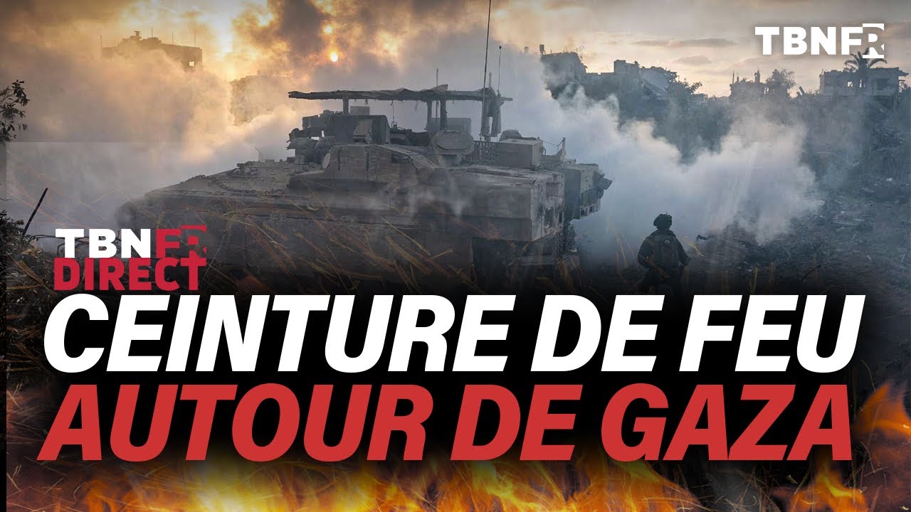 DERNIÈRE MINUTE : Gaza « CEINTURE DE FEU » - La force Radwan ÉCRASÉE | TBN FR