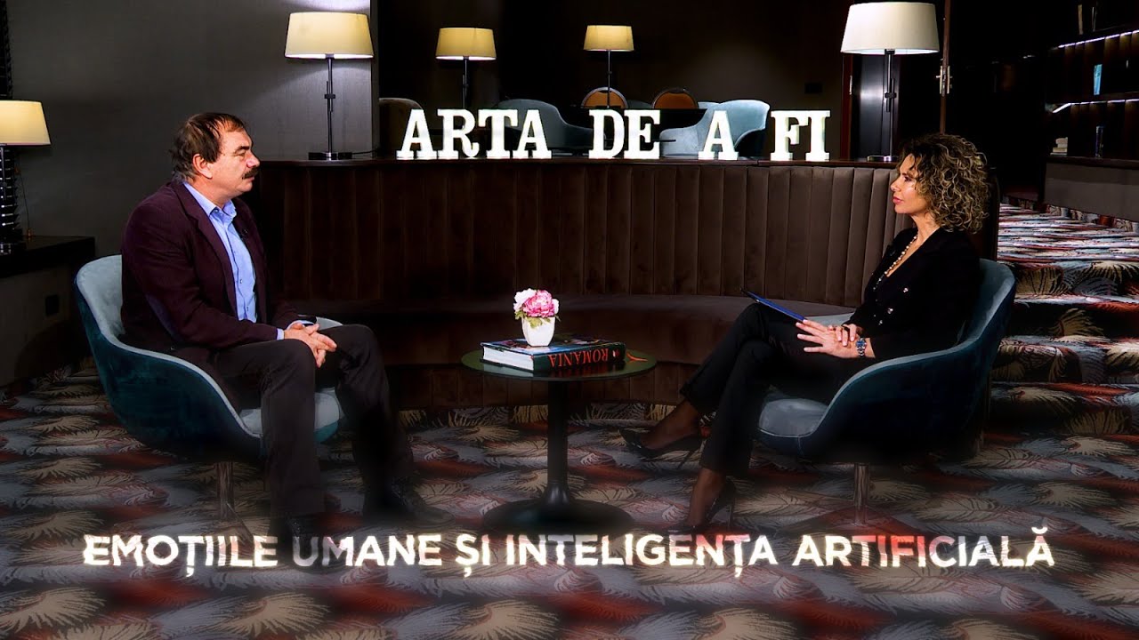 ARTA DE A FI - Mircea Miclea, psiholog - Emoțiile umane și Inteligența Artificială