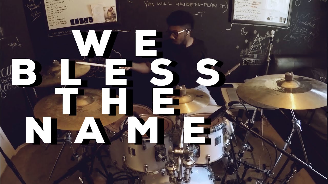We Bless The Name// BJ Putnam// Drum Cover