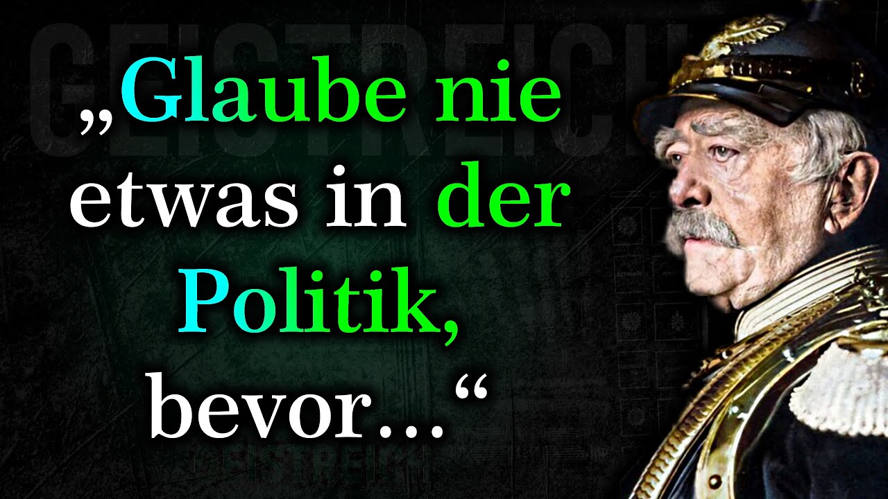 Die klügsten Otto Von Bismarck Zitate, ein Politiker der gegen Kriege war