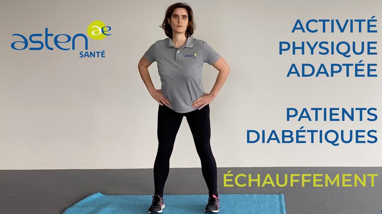 Echauffement - Activité physique adaptée à domicile par Asten Santé (patients diabétiques)