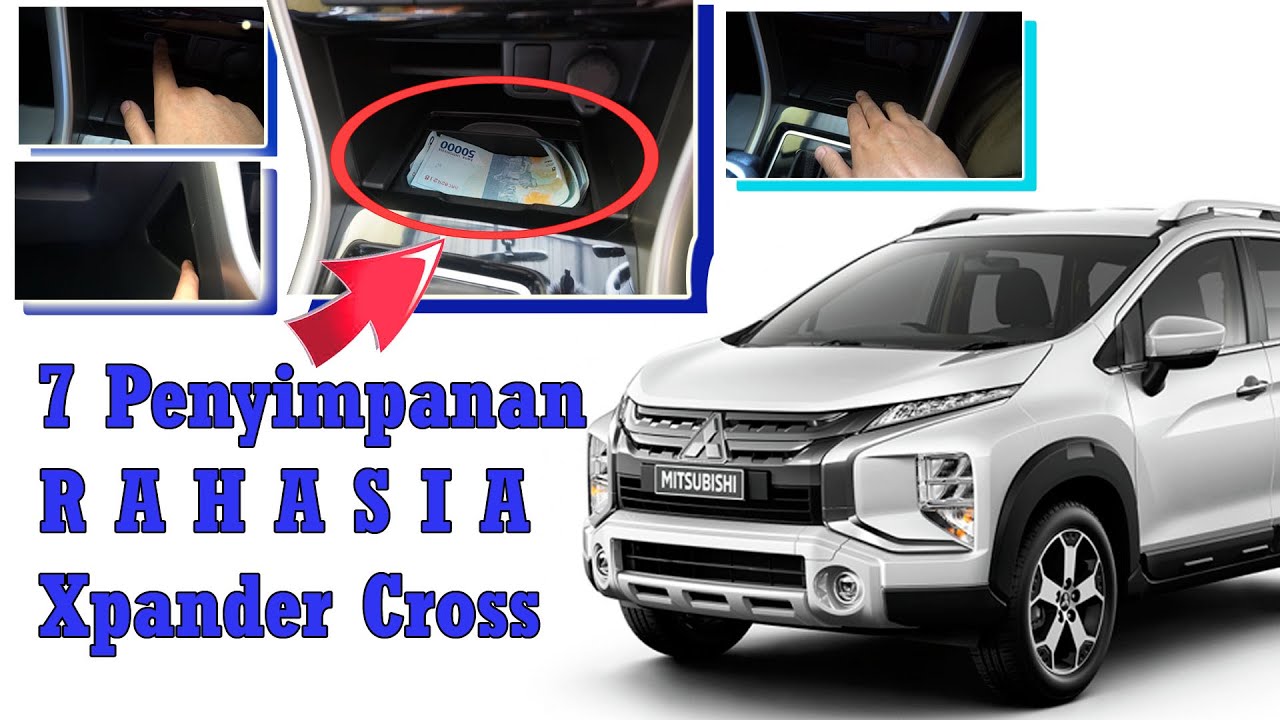 7 Tempat penyimpanan UNIK & RAHASIA di mitsubishi EXPANDER CROSS