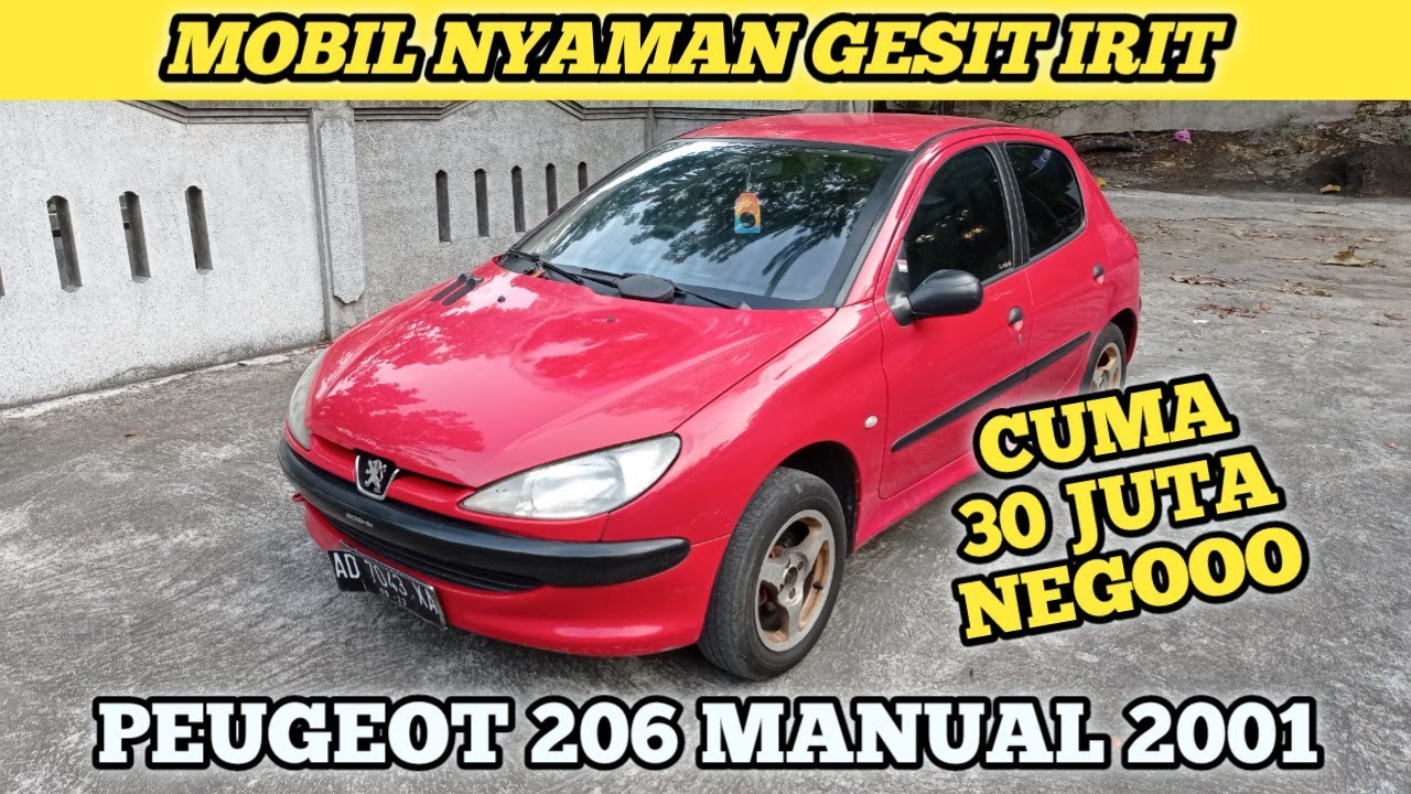 MOBIL MURAH BANGET CUMA 30 JUTA MASIH NEGO! PEUGEOT 206 MANUAL 2001