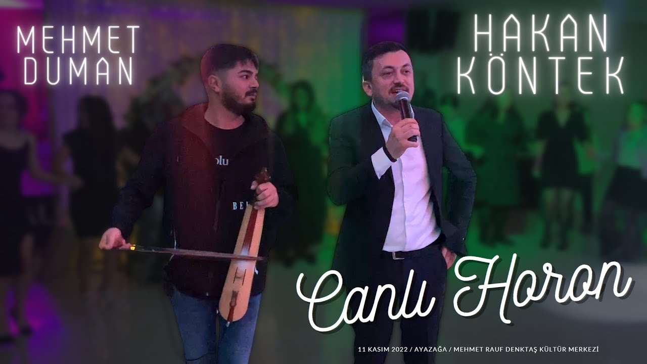 Hakan Köntek - Mehmet Duman - Canlı Horon (Ayazağa)