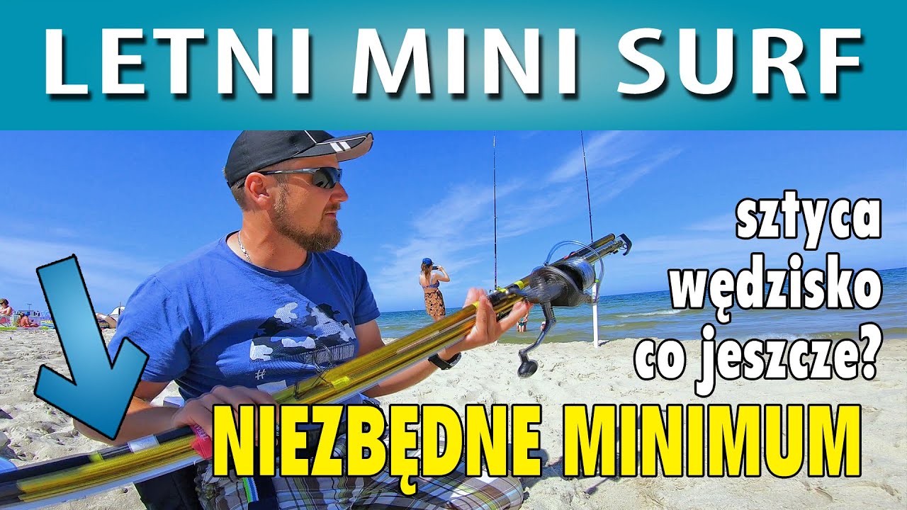 SURF ➤ Więcej piwa niż sprzętu... Minimalny zestaw do łowienia z plaży