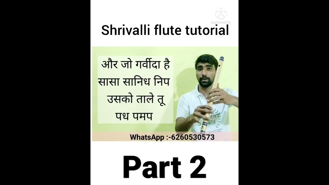 shrivalli flutetutorial part 2  @shyamflute #flutetutorial