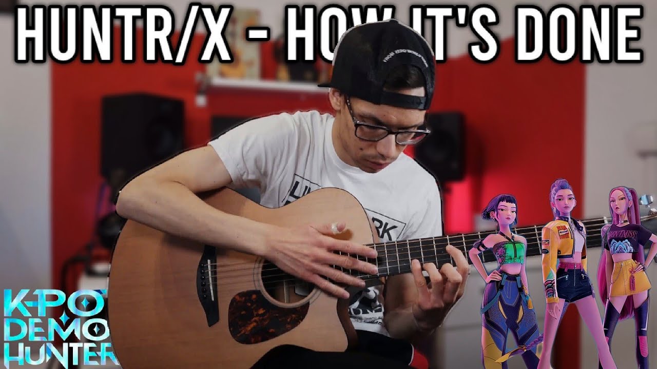 How It's Done - HUNTR/X - KPop Demon Hunters | Fingerstyle Guitar Cover