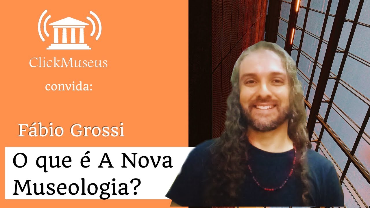 O que &eacute; A Nova Museologia? P&iacute;lulas Museol&oacute;gicas