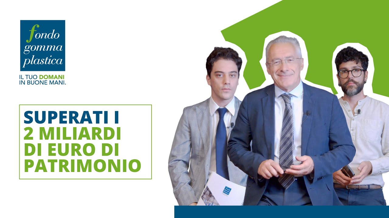 Fondo Gomma Plastica supera i 2 miliardi di patrimonio