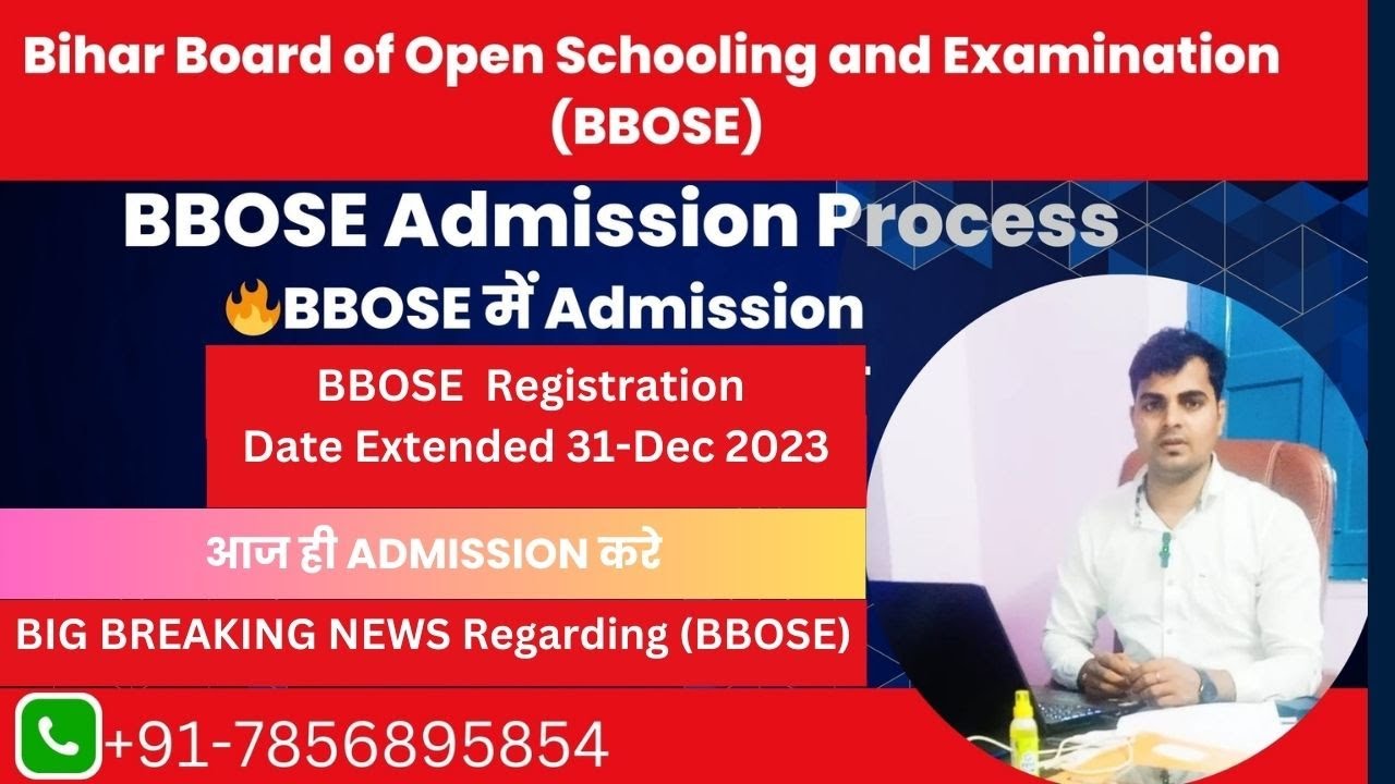 BBOSE Admission Session June 2024 Registration Date extended 31 Dec 2023 | Big Breaking News (BBOSE)