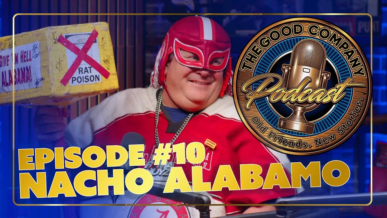 The Good Company Podcast | Episode 10: Nacho Alabamo