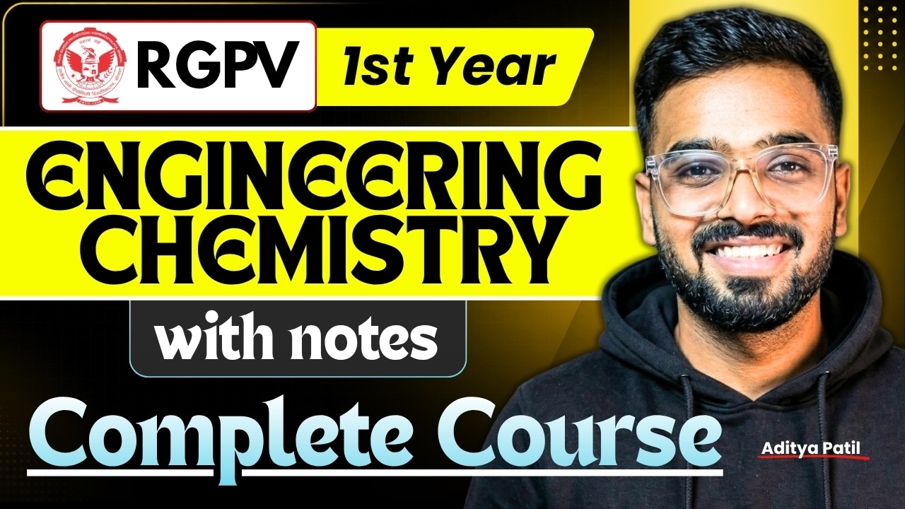Engineering Chemistry for RGPV 1st Year | Syllabus, Topics & Class Updates