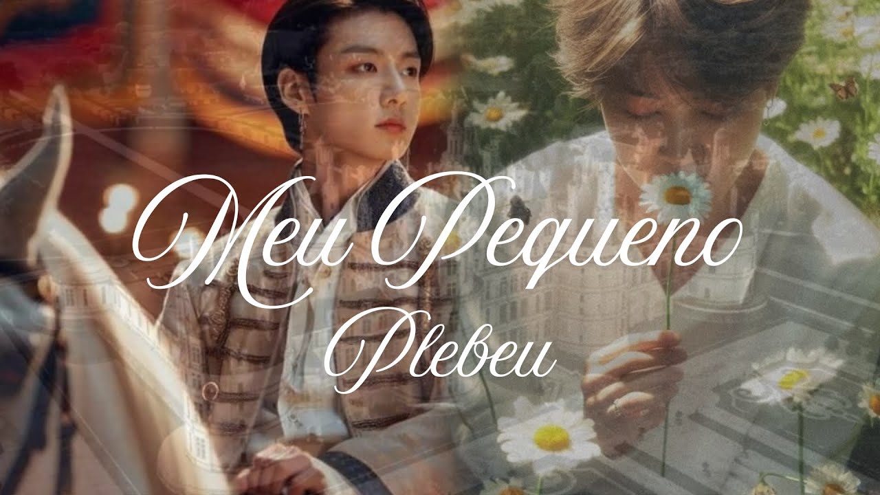 ~ SÉRIE JIKOOK: Meu pequeno plebeu ~ Ep 7 ( descrição ) 