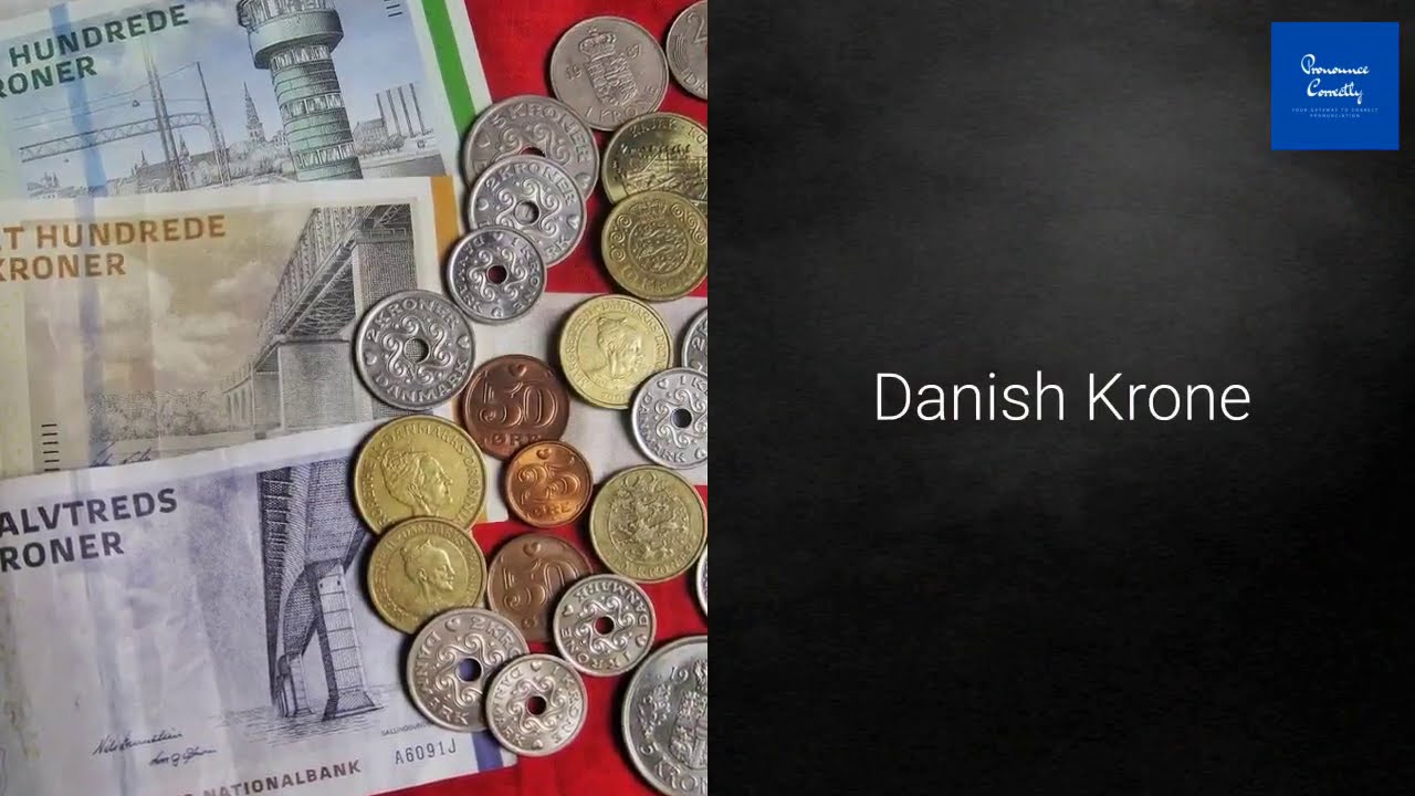 Correct Pronunciation Of Denmark, Greenland & the Faroe Islands Currency | Danish Krone | 2020 |