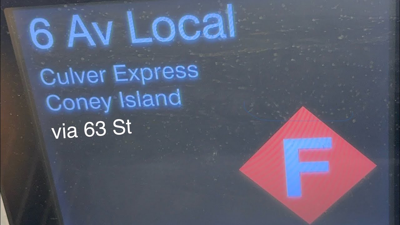 IND 6 Av Local: R160B Alstom {F} EXP Train [Jamaica-179 St to Coney Island-Stillwell Av #via63St]