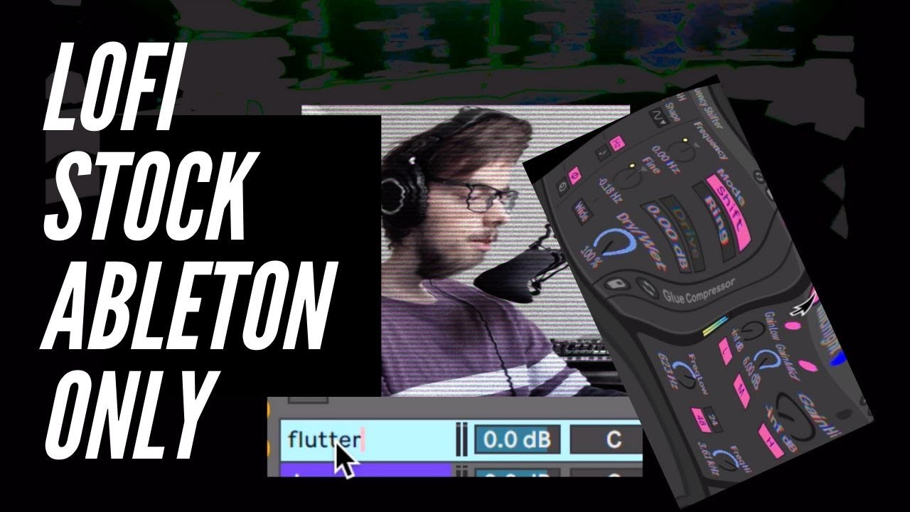How To LO-FI Beginners Guide Ableton lofi Tutorial - Using Only Stock Ableton and Samples