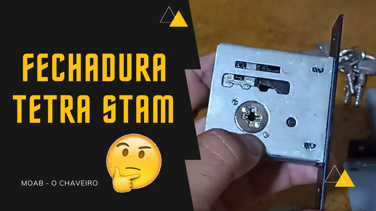 Fechadura STAM   Tetra -   Porque é um desafio
