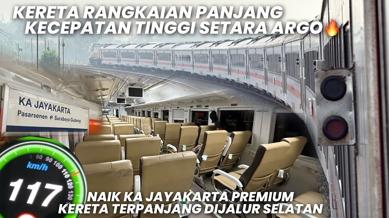 KERETA TERPANJANG KECEPATAN TINGGI SETARA ARGO‼️Naik KA Jayakarta Premium Jakarta - Surabaya