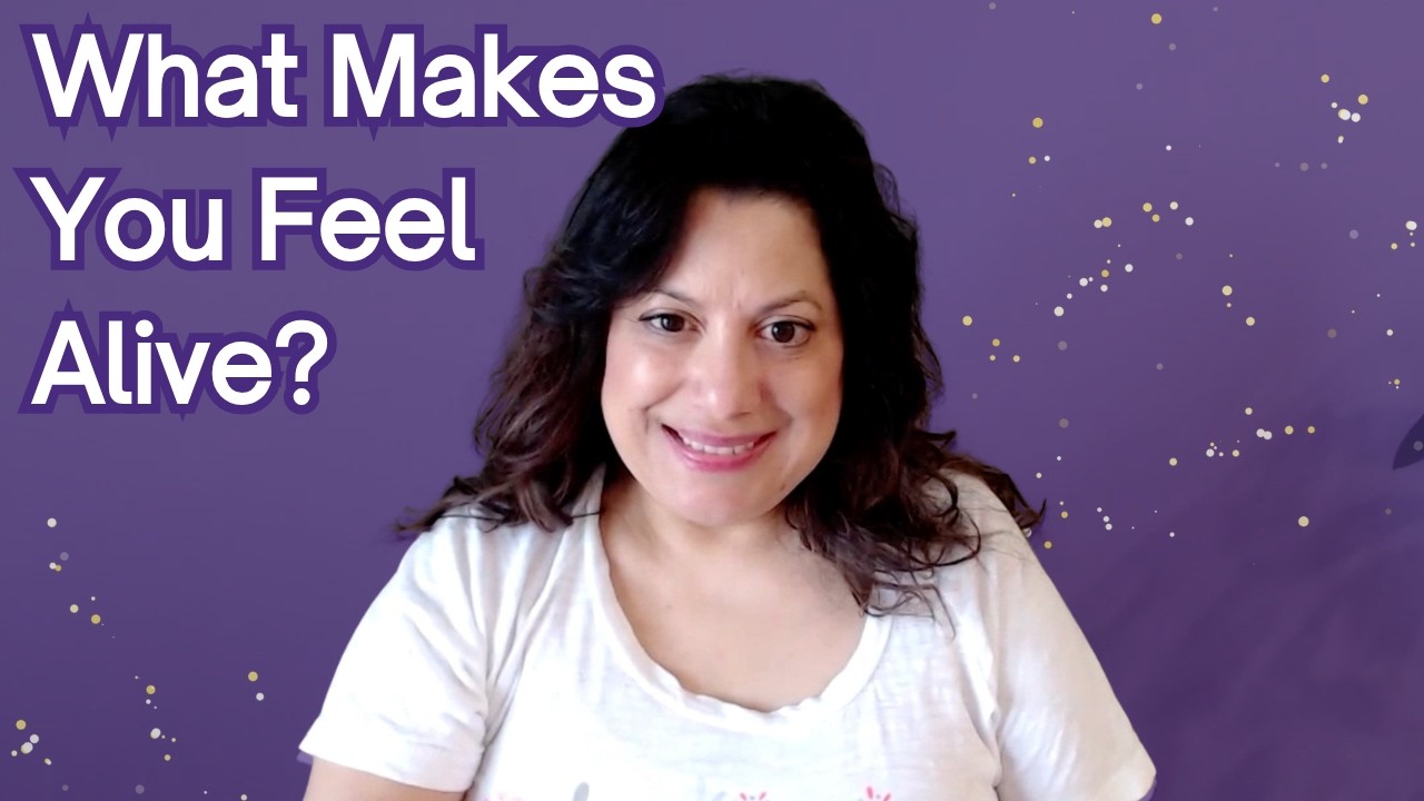 What Makes You Feel Alive?