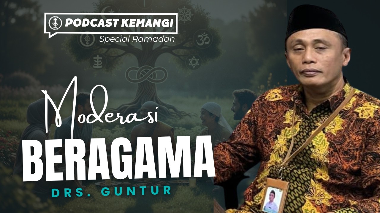 Moderasi Beragama - Podcast Kemangi Ramadhan 1447 H