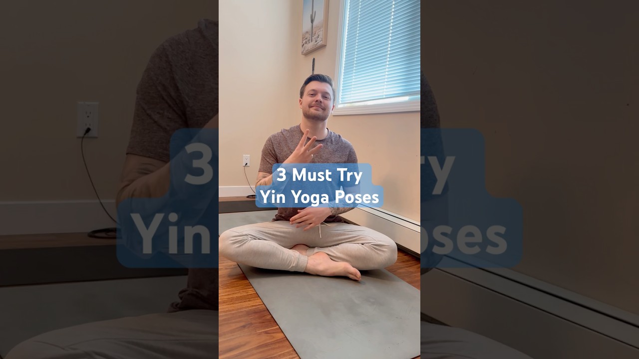 YIN YOGA IS A MUST TRY! Start With These 3 Poses #yinyoga