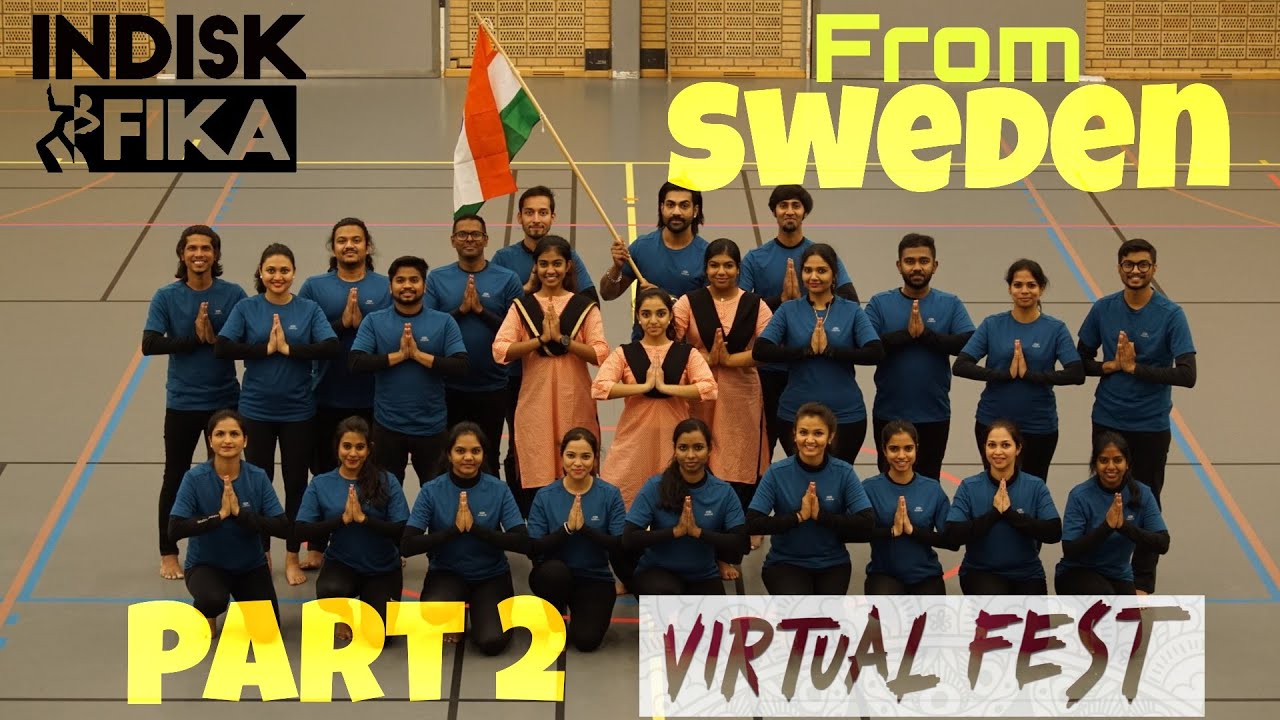 Virtual Fest Part 2 from Sweden - Jai Ho, Vande Mataram