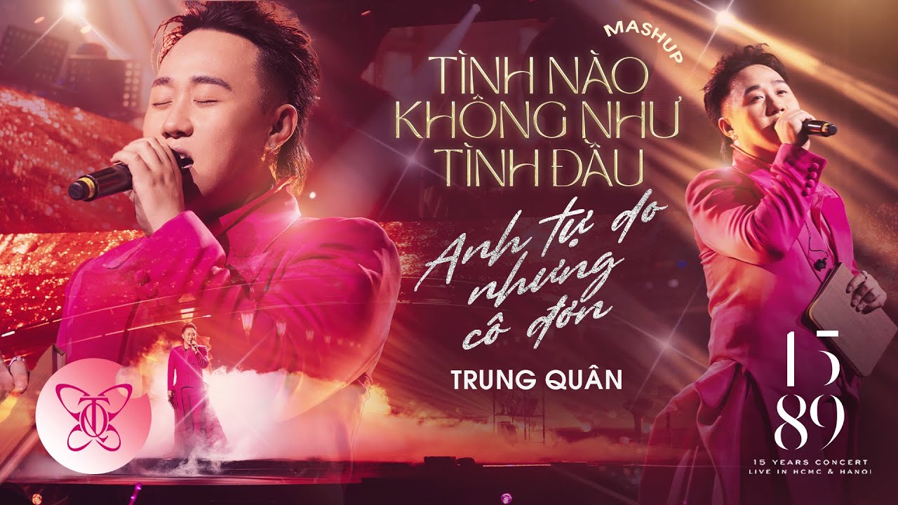 1589 LIVE CONCERT | TÌNH NÀO KHÔNG NHƯ TÌNH ĐẦU - ANH TỰ DO NHƯNG CÔ ĐƠN | Trung Quân