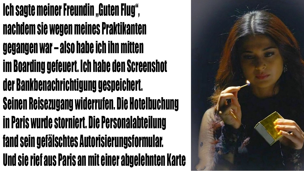 Ich sagte meiner Freundin: „Genieß deinen Flug“, nachdem sie mich für meinen