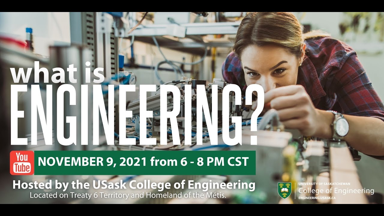 What is Engineering 2021: Learn about first-year engineering at USask