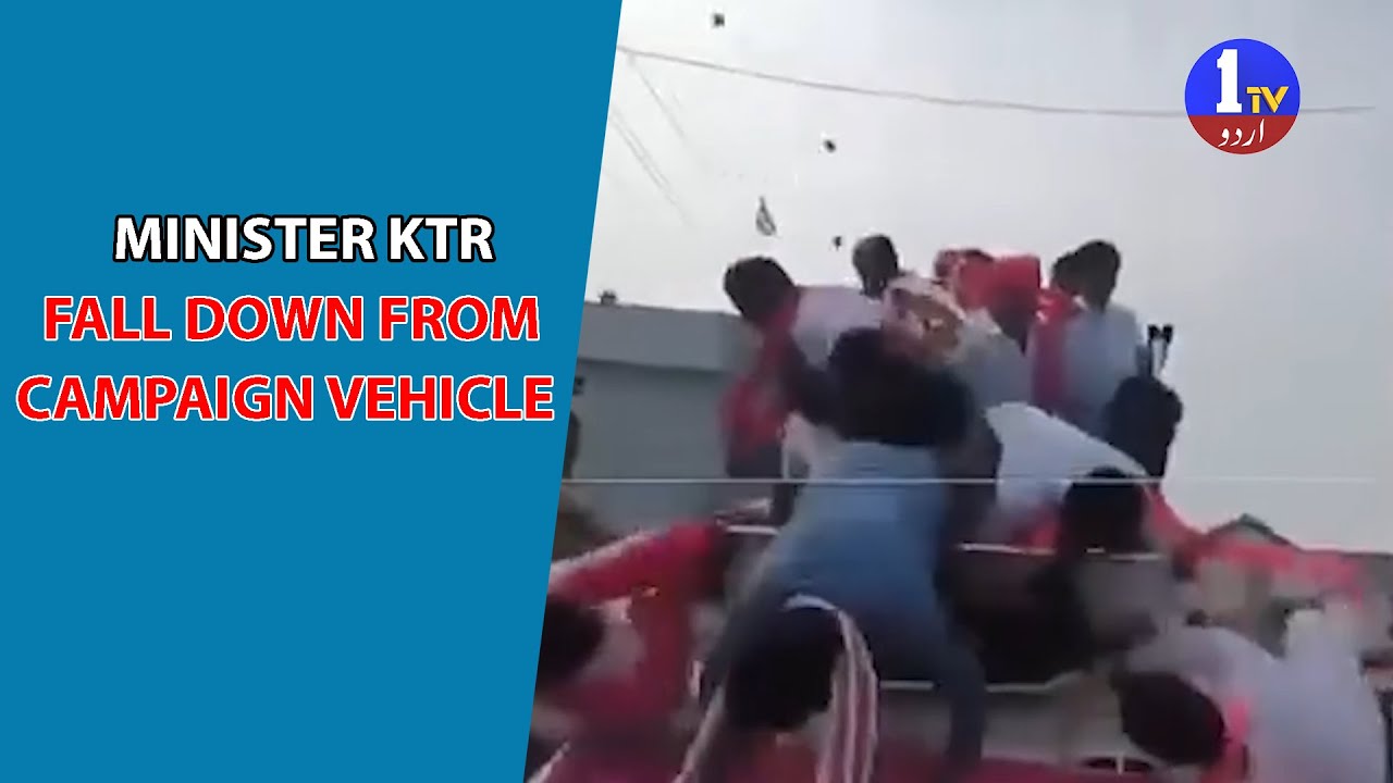 Minister KTR Fall Down From Campaign Vehicle |1TV URDU ||