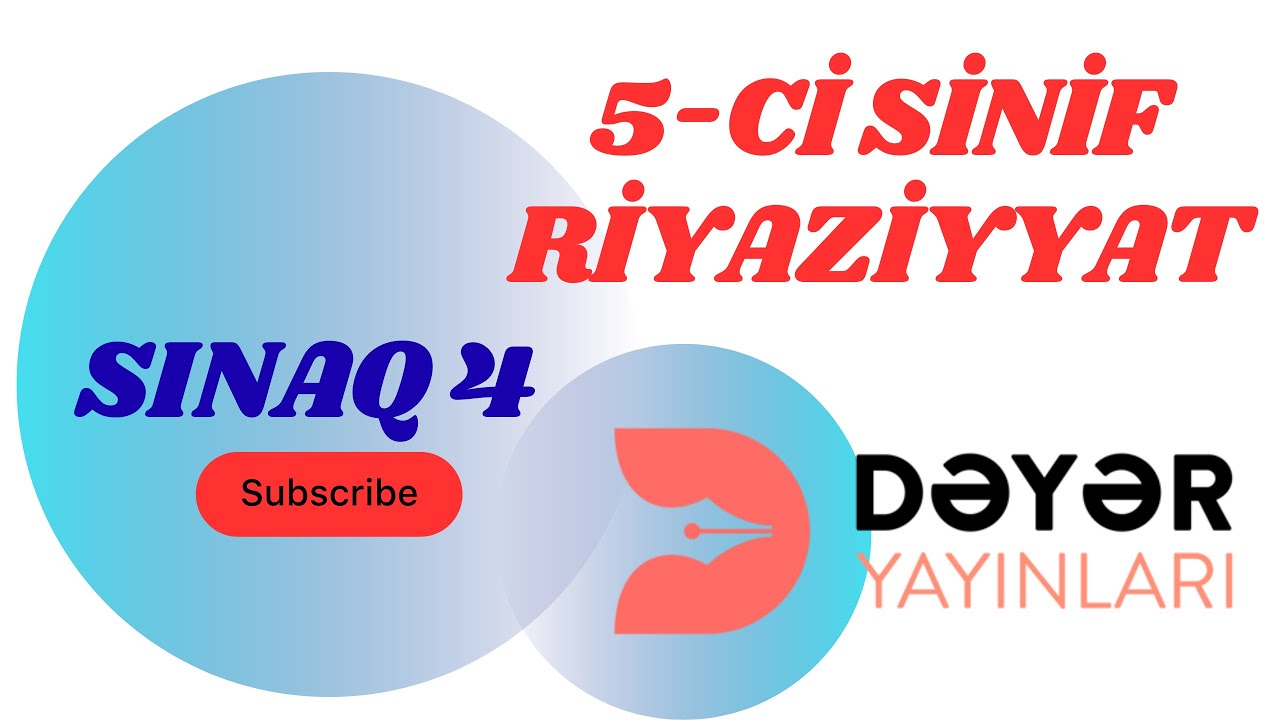 Riyaziyyat 5-ci sinif, Sınaq 4. Dəyər yayınları