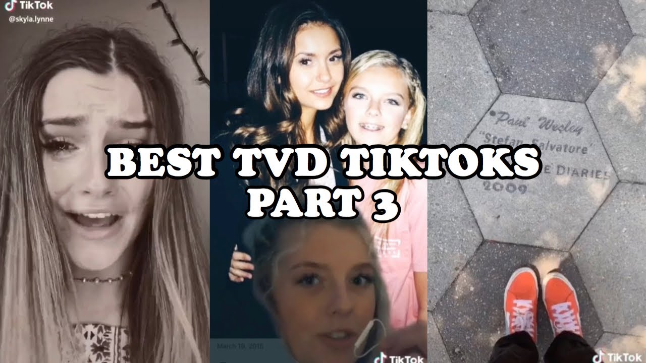 TVD THE VAMPIRE DIARIES BEST TIKTOKS PT 3