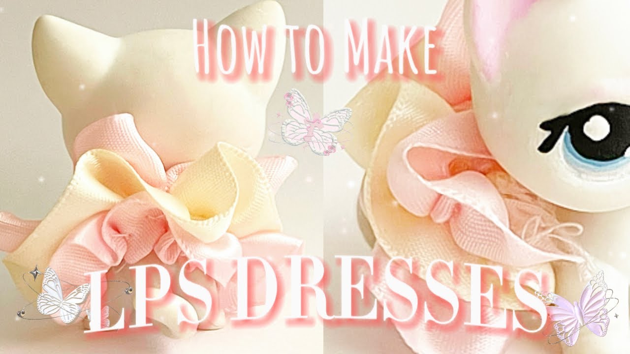 How To Make DIY LPS Dresses | LPS Crafts