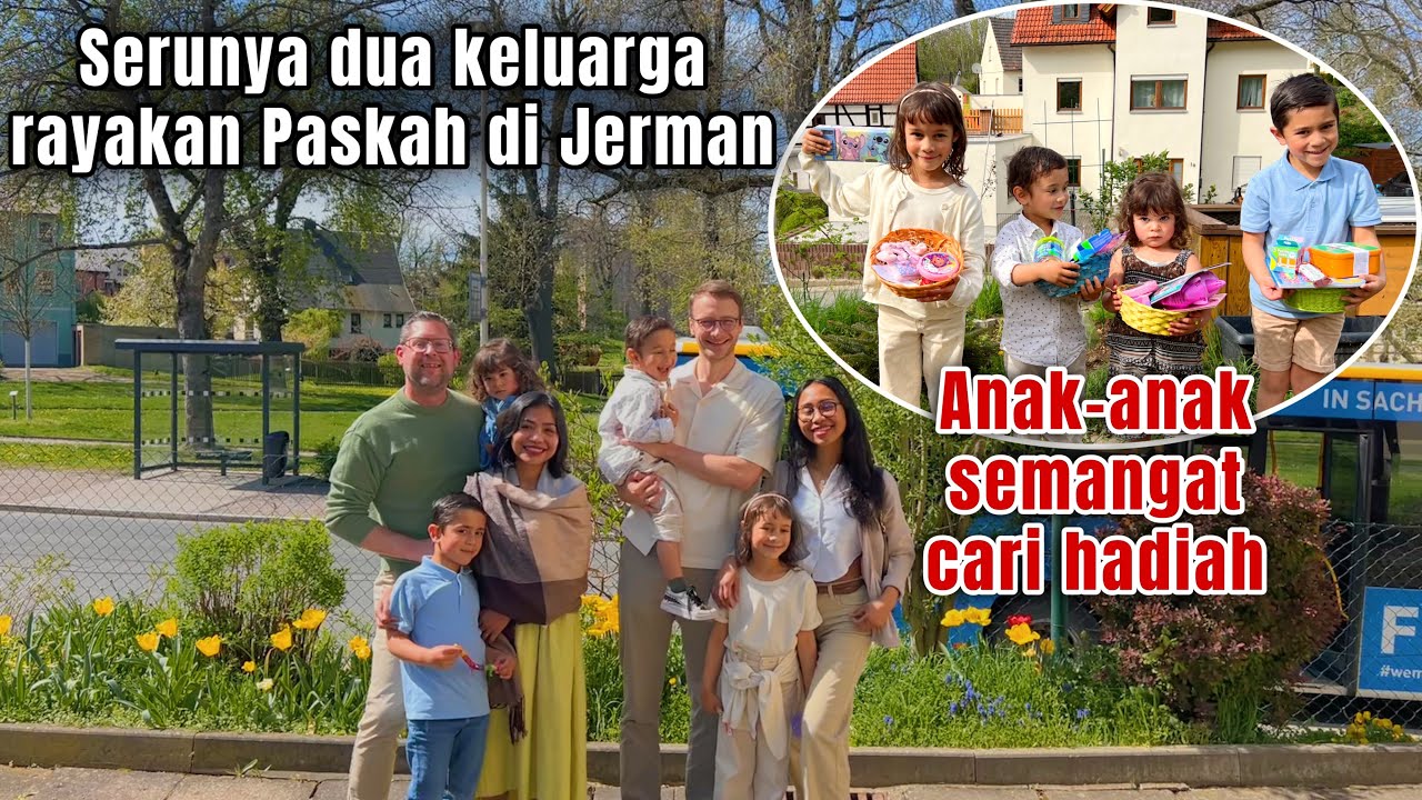 SERUNYA DUA KELUARGA RAYAKAN PASKAH DI JERMAN, ANAK-ANAK SEMANGAT CARI HADIAH