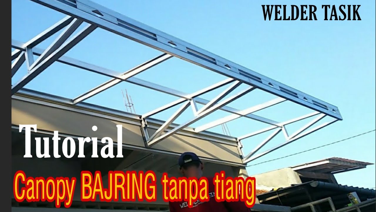 MEMBUAT KANOPI BAJA RINGAN TANPA TIANG khusus pemula || belajar bajaringan pemula