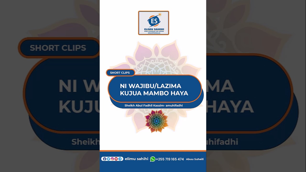 Uwajibu wa kuyajua mambo haya